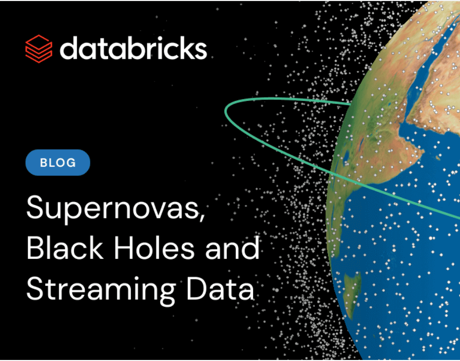 Supernovas, Black Holes and Streaming Data