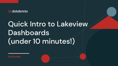 Quick Intro to Lakeview Dashboards (under 10 minutes!).png