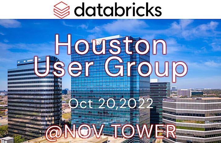 Databricks Houston User Group