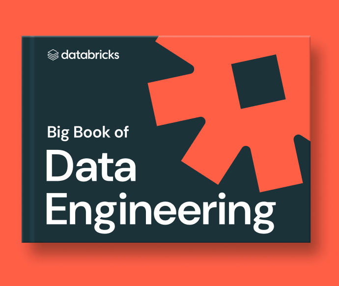 Big Book of Data Engineering - Get how-tos, code snippets and real-world examples