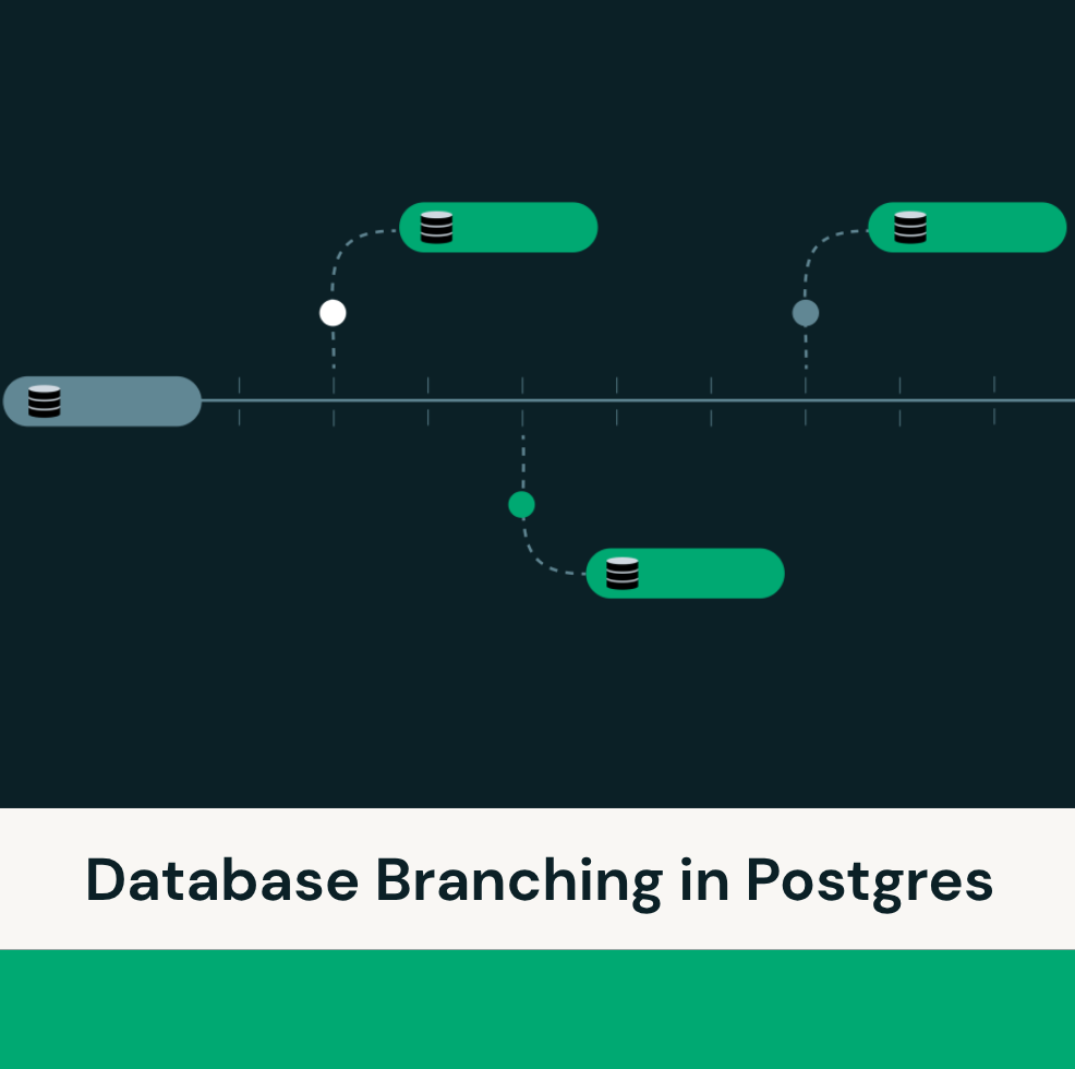 Database Branching in Postgres: Git-Style Workflows with Databricks Lakebase