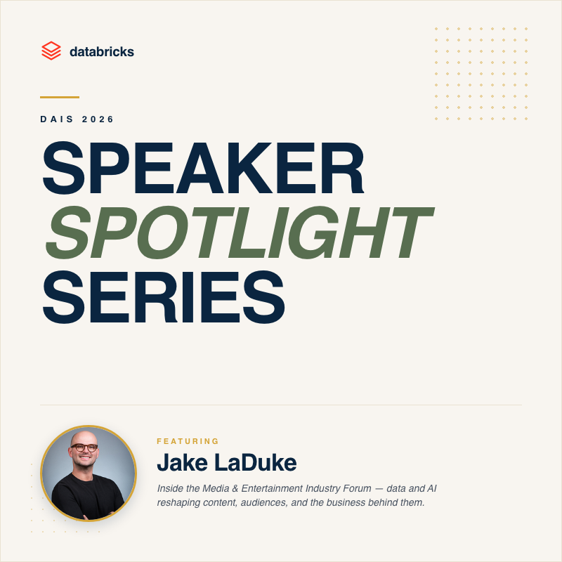 DAIS 2026 Speaker Spotlight Series #14 | Jake LaDuke