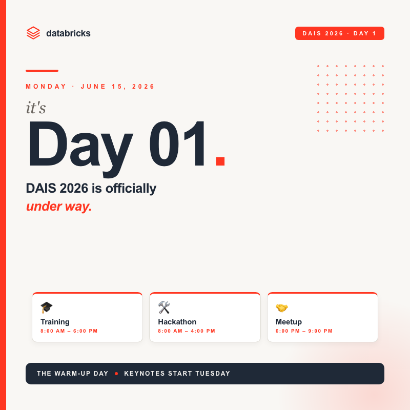 DAIS 2026 Day 1 is On - Training, Hackathon, and the Welcome Meetup